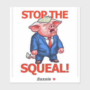 Sticker Arrêter La Squeal