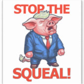 Sticker Arrêter La Squeal (Devant)