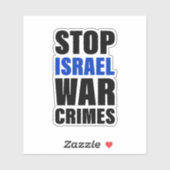 Sticker Arrêter les crimes de guerre d'Israël | Palestine  (Feuille)
