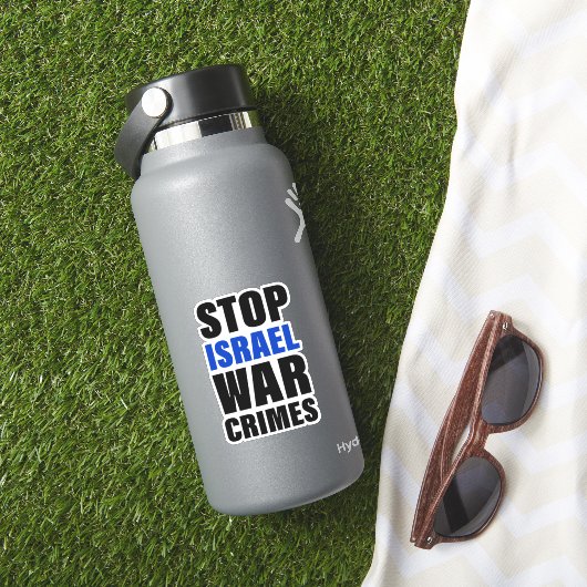 Sticker Arrêter les crimes de guerre d'Israël | Palestine  (HydroFlask Insitu)