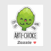 Sticker Arti-choke Funny Veggie Artichoke Pun (Feuille)