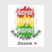 Sticker ASPIRE PLUS HAUT POUR INSPIRER LE MOIS DE L'Histoi (Feuille)