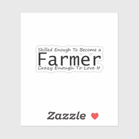Sticker Assez compétent pour devenir un fermier assez fou (Feuille)