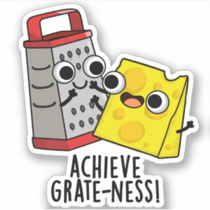 Sticker Atteindre Gratesse Funny Fromage Puns