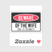 Sticker Attention au chien de la Femme est amical Funny Sa (Feuille)