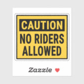 Sticker Attention Aucun Conducteur N'Est Autorisé (Feuille)