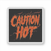 Sticker Attention Chaud (Devant)