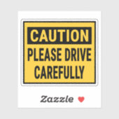 Sticker Attention, Conduisez prudemment (Feuille)