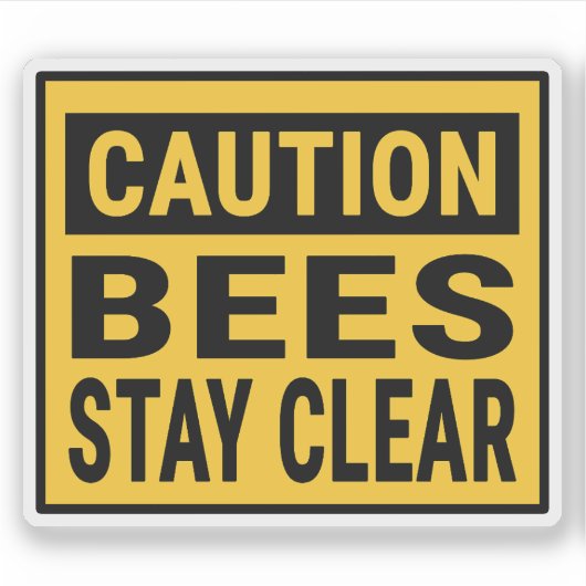 Sticker Attention Les abeilles restent claires (Devant)