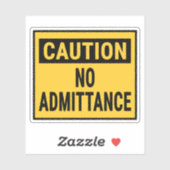 Sticker Attention Pas d'admission (Feuille)