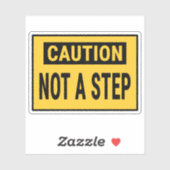 Sticker Attention, pas une étape (Feuille)