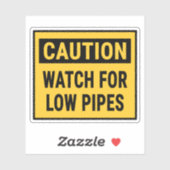 Sticker Attention Pour Les Tuyaux Faibles (Feuille)