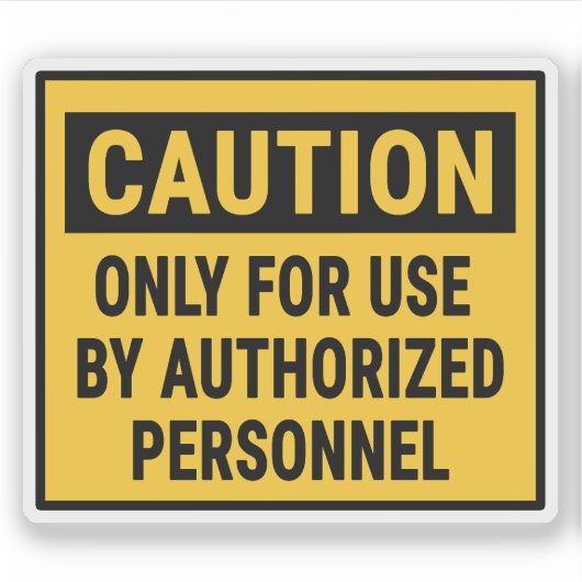 Sticker Attention Uniquement Pour Utilisation Par Le Perso (Devant)