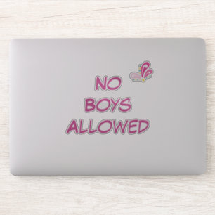 Sticker Aucun garçon autorisé Texte personnalisé