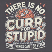 Sticker aucun remède (Devant)