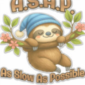 Sticker Aussi Lent Que Possible - Joli Sloth ASAP Classic  (Devant)