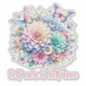 STICKER AUTO-SOINS EST L'AMOUR, AFFIRMATION POSITIVE QUOTI (Devant)