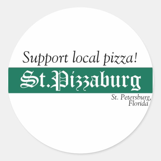 Sticker autochtone de St. Pizzaburg (Devant)
