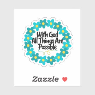Sticker Avec Dieu, tout est possible
