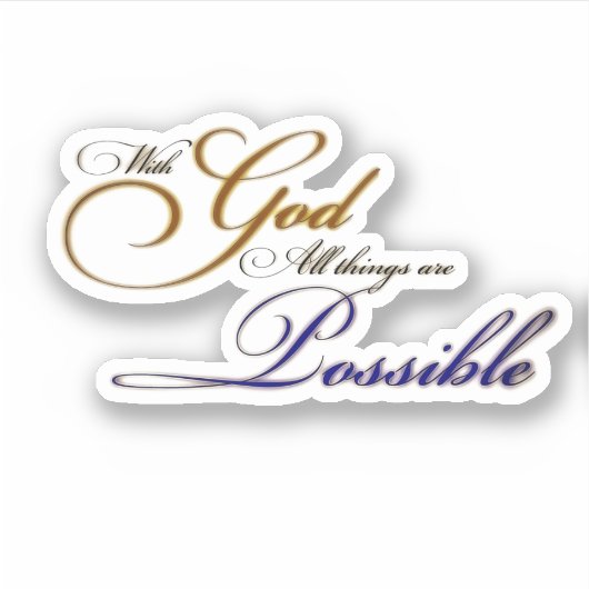 Sticker Avec Dieu, tout est possible (Devant)