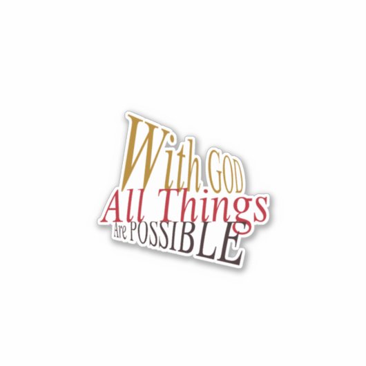 Sticker Avec Dieu, toutes les choses sont possibles chréti (Devant)