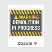 Sticker Avertissement Démolition en Cours (Feuille)