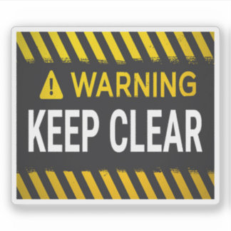 Sticker Avertissement Garder Clair