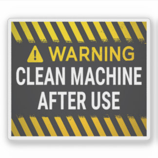 Sticker Avertissement Nettoyer la machine après utilisatio