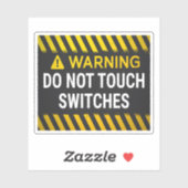 Sticker Avertissement N'touchez pas les interrupteurs (Feuille)