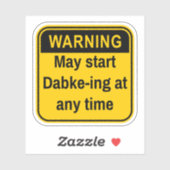 Sticker Avertissement Peut Commencer Dabke-ing À Tout Mome (Feuille)