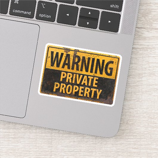 Sticker AVERTISSEMENT, Propriété privée Métal Attention Si (Détail)