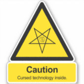 Sticker Avertissement technologie maudite à l'intérieur du (Devant)