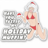 Sticker Avez-vous goûté mon muffin de vacances ? (Devant)