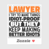 Sticker Avocat J'Essaie De Rendre Les Choses Drôle Drôle A (Feuille)