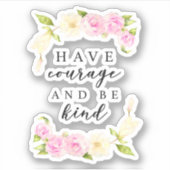 Sticker Avoir du courage et être un peu positif Citation f (Devant)