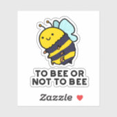 Sticker Avoir Ou Ne Pas Être Un Jeu D'Insectes Drôle (Feuille)