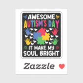 Sticker Awesome Autism's Day Ça rend mon âme brillante Coe (Feuille)