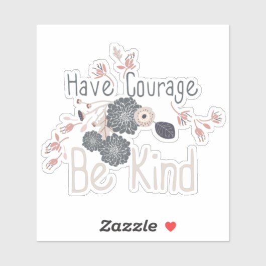 Sticker Ayez Le Courage D'Être Un Peu Fruit De Pêcher (Feuille)