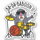 Sticker Ba-da-ba-boon Funny Baboon Pun (Devant)