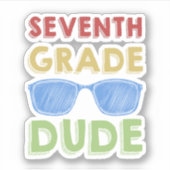 Sticker Back To School First Day Of 7Th Grade Dude (Devant)