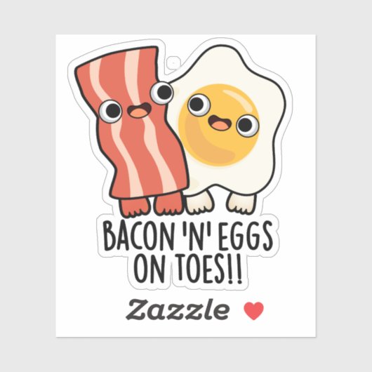 Sticker Bacon And Eggs On Toes Funny Toast Pun  (Feuille)