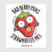 Sticker Bad Berry Puns Pw-matize Me Pun fraise (Feuille)