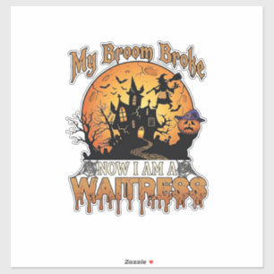 Sticker Balai Cassé Serveuse Halloween Sorcière Maison Han