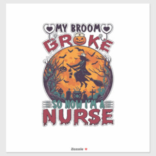 Sticker Balai Infirmière Cassée Halloween Sorcière Pleine 
