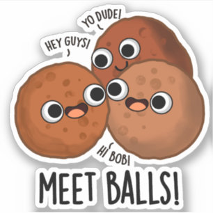 Sticker Ballons de rencontre Funny Puns de boule de viande