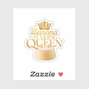 Sticker Banana Pudding Queen Design ultime pour dessert