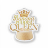 Sticker Banana Pudding Queen Design ultime pour dessert (Devant)