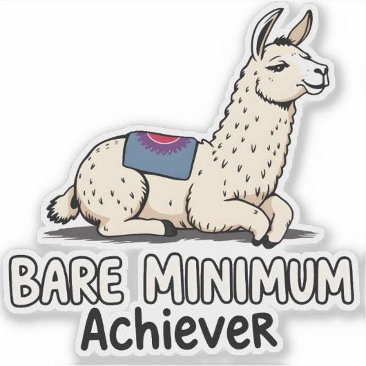 Sticker Bare Minimum Achiever Funny Llama Lazy Humor  (Devant)
