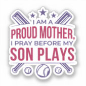 Sticker Baseball Fier Mère Je Prie Avant Que Mon Fils Ne J (Recto)