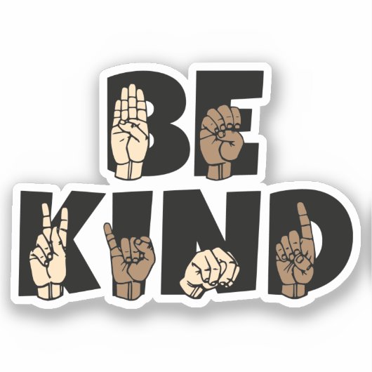 Sticker Be Kind ASL American Sign Language (Recto)